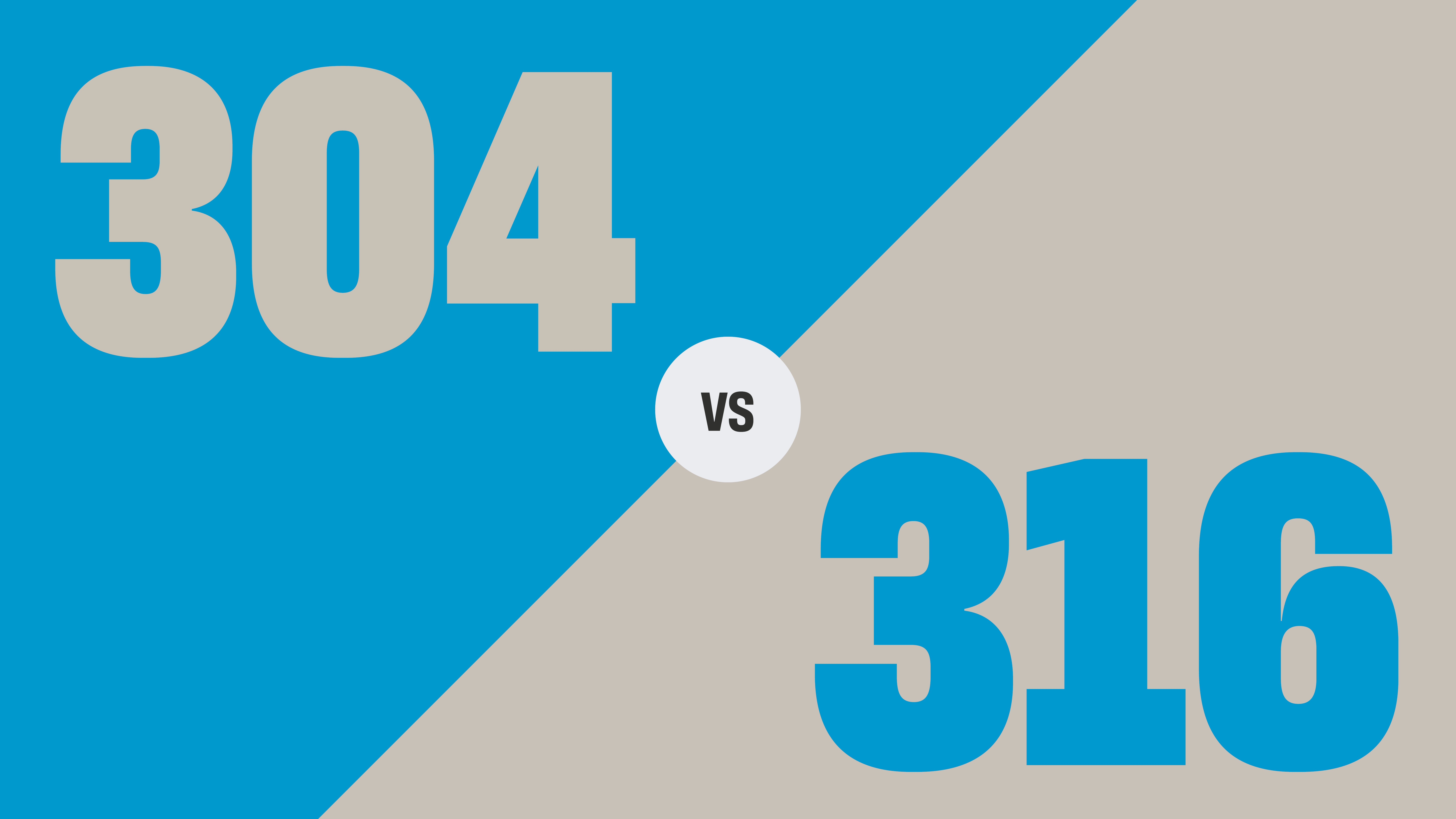 304 vs 316 image