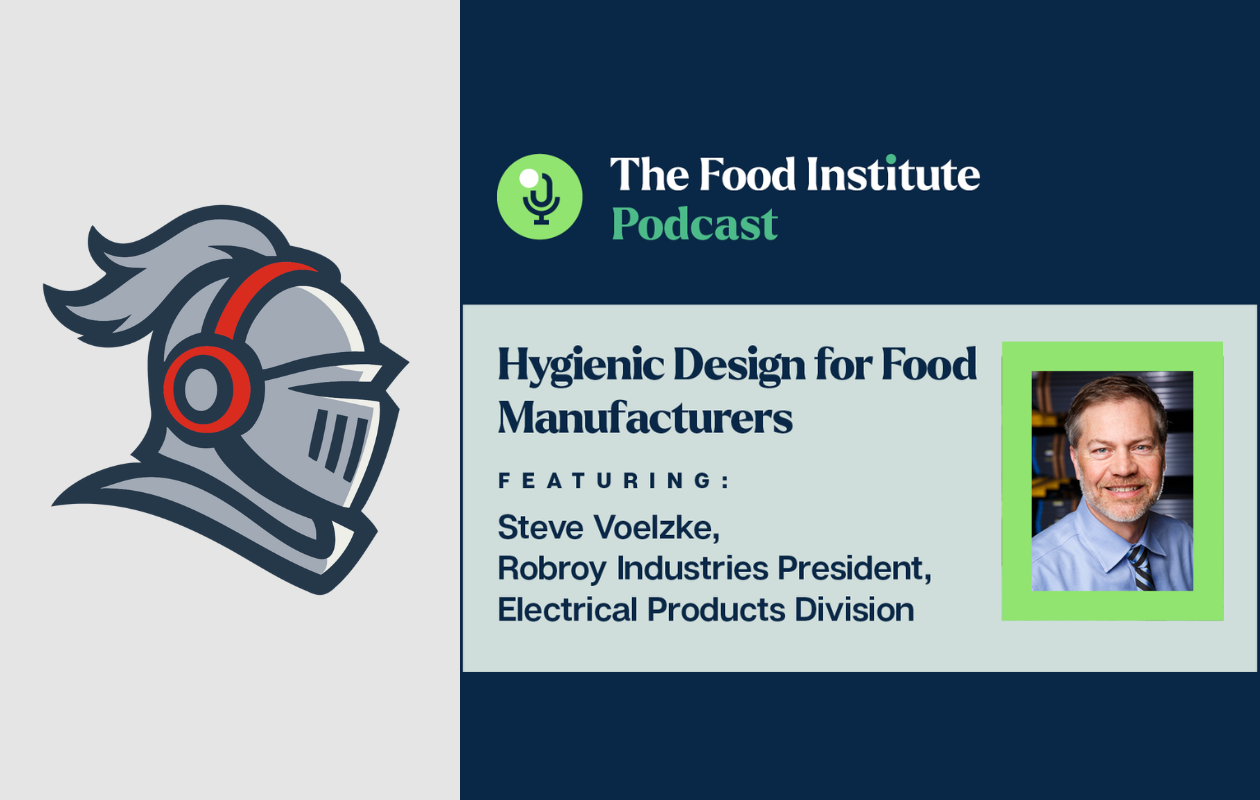 the food institute podcast hygienic design for food manfacturers featuring steve voelzke, robroy industries president, electrical products division